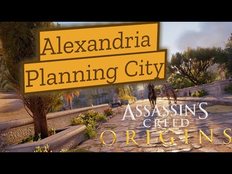 Assassins Creed Origins| Discovery Tour Alexandria: Planning of the City