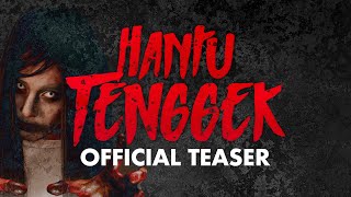 Official Teaser: HANTU TENGGEK [HD]