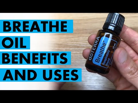 doTERRA Breathe: Benefits And Uses For More Open Airways