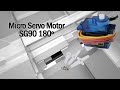 Video - Micro Servo Motor 9g SG90 Tower Pro 180°
