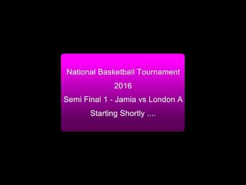 National Basketball Tournament 2016 - Semi Final 1 - Jamia Ahmadiyya UK vs London A