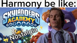 Skylanders Academy Theme Song (Harmony) Got me Like: