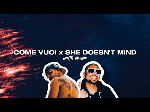 COME VUOI x SHE DOESN'T MIND / Geolier, Sean Paul (HVNTR mashup)
