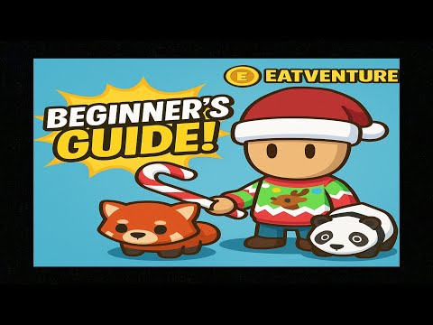 From Noob to Pro FAST – Ultimate Eatventure Starter Guide!