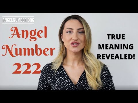 222 ANGEL NUMBER - True Meaning Revealed