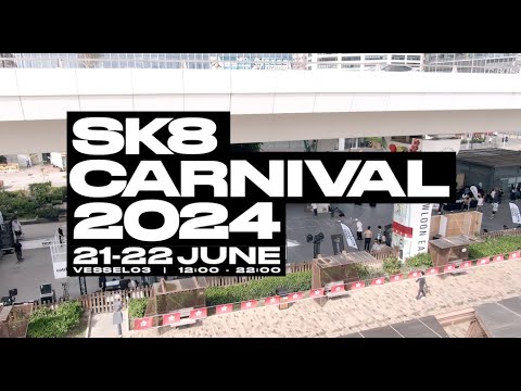 SK8 CARNIVAL 2024 - Highlight
