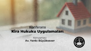 Kira Hukuku Uygulamaları-2. Oturum