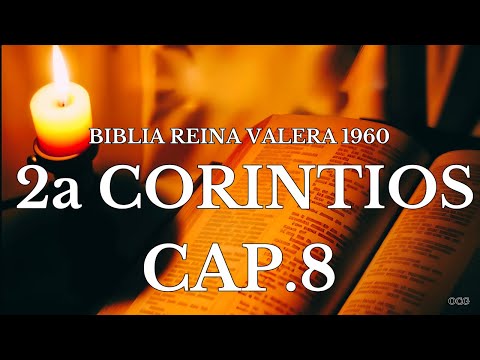 Spoken Bible-REINA VALERA 1960 BIBLE 2 CORINTHIANS CHAPTER 8