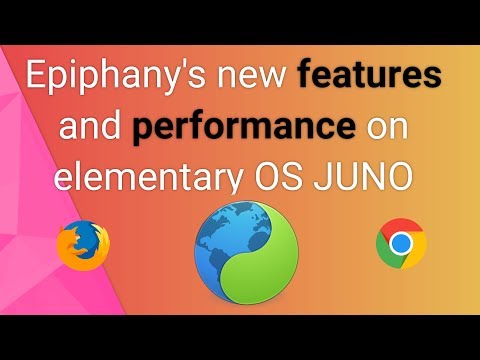 Epiphany (Gnome Web) new features and performance on Juno - elementary OS 5.0