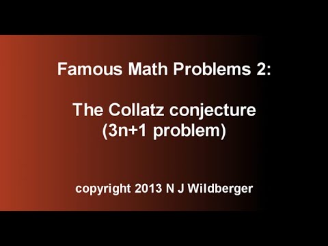 The Collatz conjecture (3n+1 problem) | Famous Math Problems 2 | NJ Wildberger