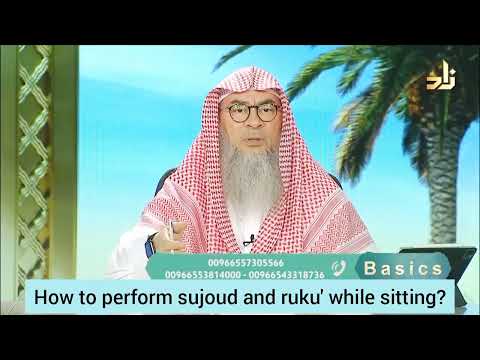 How to make ruku & sujood while sitting? - Assim al hakeem