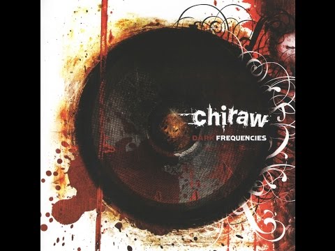 Chiraw - Dark Frequencies (Full album HQ)