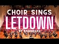 Radiohead Let Down Choir Complete Lyric Video