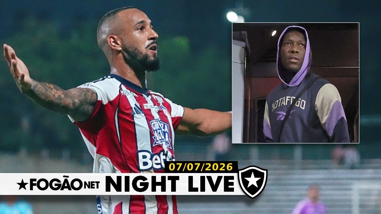 NIGHT LIVE | Botafogo encaminha seus dois primeiros reforços para a sequência da temporada; PK rescinde