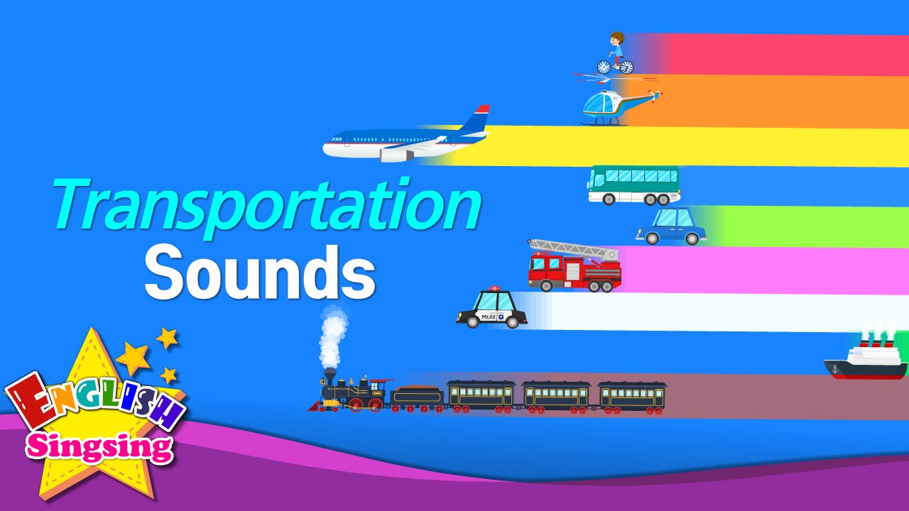 Transportation Sounds (Vehicle) - Kids vocabulary - Learn English for kids - educational video