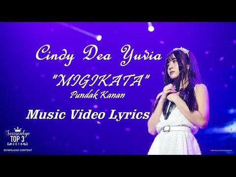 Cindy Dea Yuvia - Migikata (Pundak Kanan) [Music Video Lyrics]
