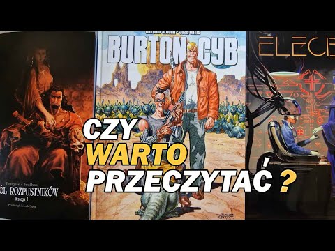 Recenzja komiksów - Król rozpustników. Księga I, Burton & Cyb, Elecboy 2