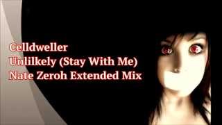 Celldweller - Unlikely (Stay With Me) [Nate Zeroh Extended Mix]