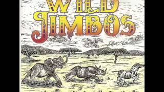 Wild Jimbos ~  Howlin' At The Moon