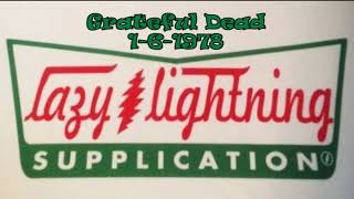 Grateful Dead - Lazy Lightning  - Supplication  - 1/6/1978