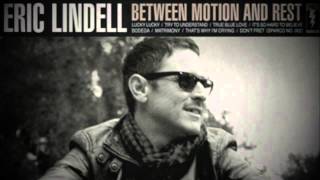 Eric Lindell - Try to Understand