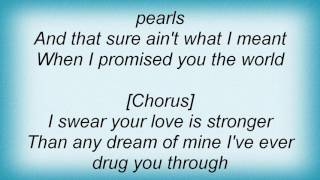 Aaron Tippin - I Promised You The World Lyrics