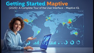 Getting Started with Maptive (2025): A Complete Tour of the User Interface - Maptive IQ