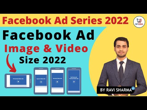 Facebook Ad Image Size 2022 | Facebook Ad Video Size | Complete Tutorial | Facebook Ad Series 2022
