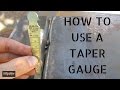 Welding inspection aid - How to use a Taper Gauge