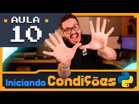 Curso Python 10 Condições Parte 1