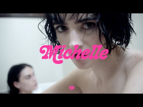 Sir Chloe - Michelle (Official Video)