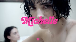 Sir Chloe - Michelle (Official Video)
