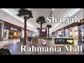 Rahmania Mall Walking Tour Amazing Shopping Mall United Arab Emirates Sharjah No Talk