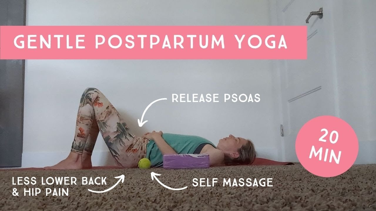 💖 Gentle postpartum yoga for tight hips, back, psoas + tennis ball self massage