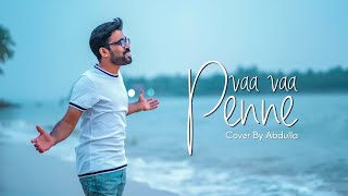 Vaa Vaa Penne  (Tamil) | Uriyadi 2 | Unpluged 2021 | Abdu | Mushakkal