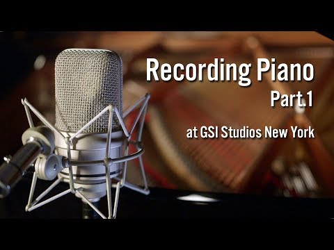 Recording Piano at GSI Studios New York - Part 1 - Microphones