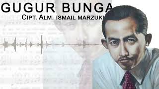 Download lagu Backsound Gugur Bunga ciptaan Alm. IZMAIL MARZUKI mp3