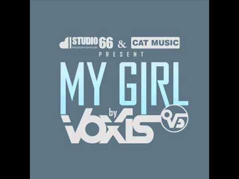 Voxis - MY Girl (Danny ReMix) New 2012