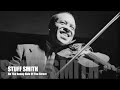Stuff Smith - On The Sunny Side Of The Street / With The Henri Chaix Trio