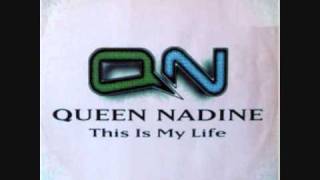 QUEEN NADINE - This Is My Life (12'' Mix) - 1997
