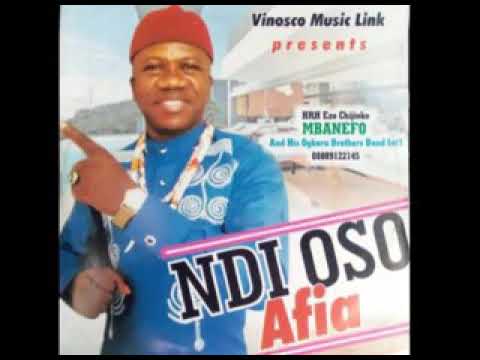 CHIJIOKE MBANEFO  NDI ASO AFIA 2018