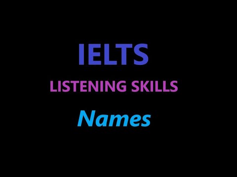 Part 2 of IELTS Listening Skills - SPELLING NAMES #ielts #ieltslistening #ieltstest #ieltsprep