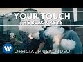 The Black Keys - Your Touch [Official Music Video ...