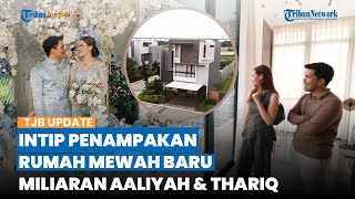 Bakal Ditempati seusai Nikah, Intip Penampakan Rumah Mewah Baru Thariq Halilintar & Aaliyah Massaid