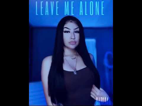 Leave Me Alone- Karlaaa ft. Wavy (official audio)