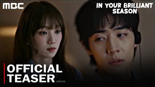 In Your Brilliant Season Official Teaser | Update |Chae Jong Hyeop,Lee Sung Kyung| New korean drama