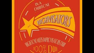 Highvisators - 100% Dub (2004) Full Album