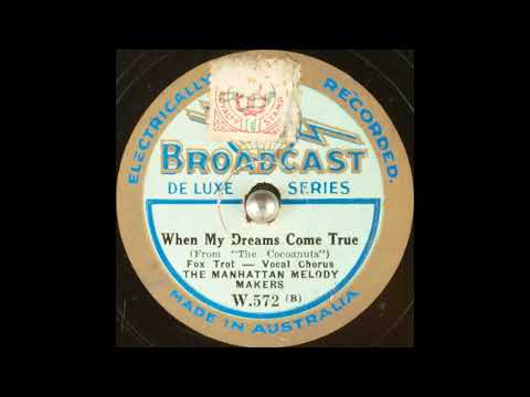 The Manhattan Melody Makers - When My Dreams Come True (1930)