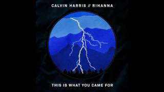 Download lagu Calvin Harris feat Rihanna This Is What You Came F... mp3