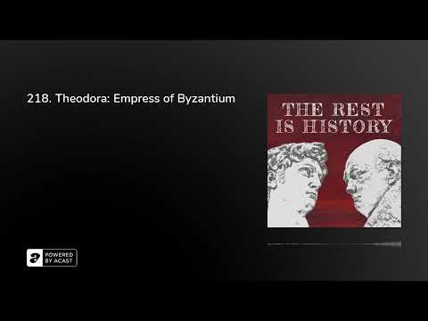 218. Theodora: Empress of Byzantium